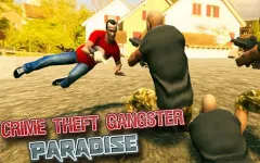 Crime Theft Gangster Paradise