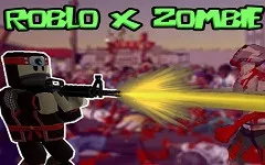 Roblo X Zombie