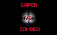 Sniper vs Zombies