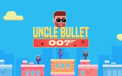 Uncle Bullet 007